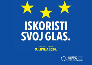 Europski izbori 2024.: &amp;quot;Iskoristi svoj glas. Ne daj da ti drugi kroje budućnost&amp;quot;